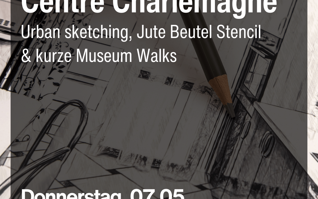 Urban sketching & Stencil Workshops im Centre Charlemagne